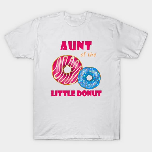 Aunt Of The Little Donut T-Shirt by hananeshopping